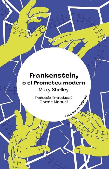 FRANKENSTEIN, O EL PROMETEU MODERN | 9788413586441 | MARY SHELLEY