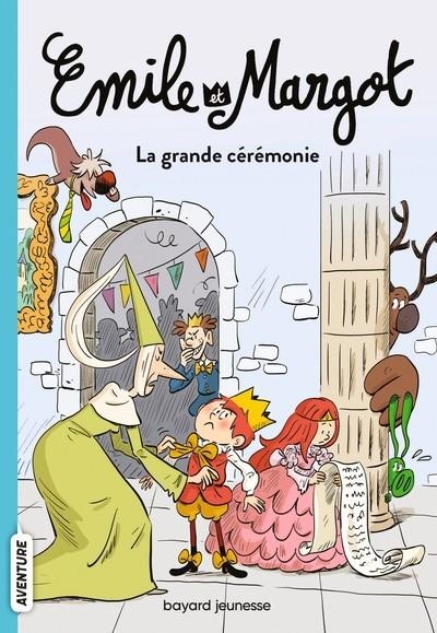 ÉMILE ET MARGOT, TOME 01. LA GRANDE CÉRÉMONIE D'ANNIVERSAIRE | 9791036366000 | LESLIE MEYZER / ANNE DIDIER