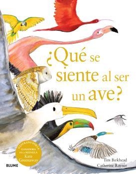 ¿QUÉ SE SIENTE AL SER UN AVE? | 9788410048096 | BIRKHEAD, TIM/RAYNER, CATHERINE