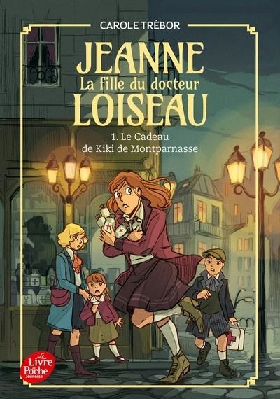 JEANNE, LA FILLE DU DOCTEUR LOISEAU - TOME 1 . LE CADEAU DE KIKI DE MONTPARNASSE | 9782017266570 | TRÉBOR, CAROLE