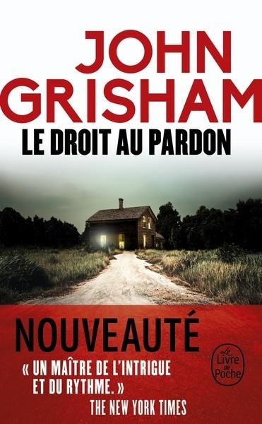 LE DROIT AU PARDON | 9782253195986 | GRISHAM, JOHN