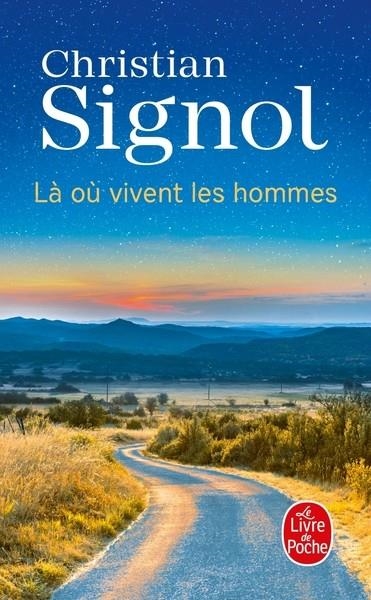 LÀ OÙ VIVENT LES HOMMES | 9782253941828 | SIGNOL, CHRISTIAN