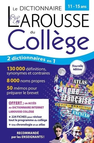 LE DICTIONNAIRE LAROUSSE DU COLLÈGE ET SON DICTIONNAIRE EN LIGNE - 11/15 ANS | 9782036068575