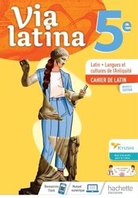 VIA LATINA 5ÈME CAHIER DE L'ÉLÈVE | 9782017127406