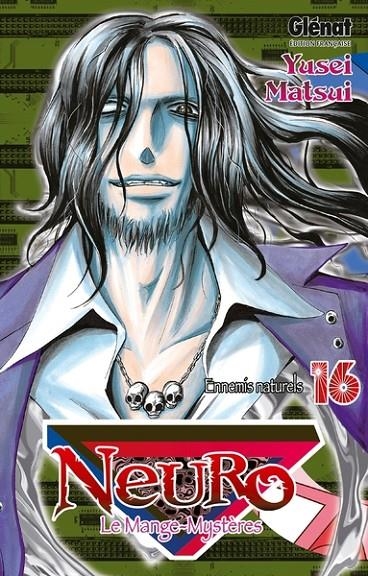 NEURO : LE MANGE-MYSTÈRES - TOME 16 - ENNEMIS NATURELS | 9782723478977 | YUSEI MATSUI