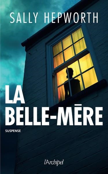 LA BELLE-MÈRE | 9782809828863 | SALLY HEPWORTH (AUTEUR), MARYLINE BEURY (TRADUCTEUR)