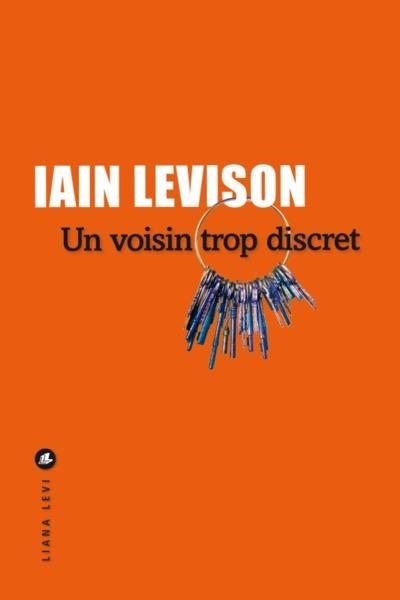 UN VOISIN TROP DISCRET (2021) | 9791034904006 | IAIN LEVISON (AUTEUR)