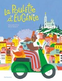 LA POULETTE D'EUGÉNIE | 9782377318223 | RAPHAËLE FRIER