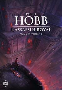 L'ASSASSIN ROYAL PREMIERE EPOQUE VOLUME 2 | 9782290086001 | ROBIN HOBB