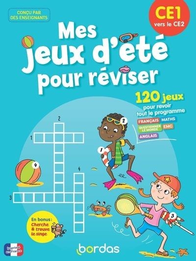 MES JEUX D'ÉTÉ POUR RÉVISER - CE1 VERS LE CE2 | 9782047405024 | COLLECTIF