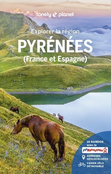 EXPLORER LA RÉGION PYRÉNÉES | 9782384923724 | LONELY PLANET