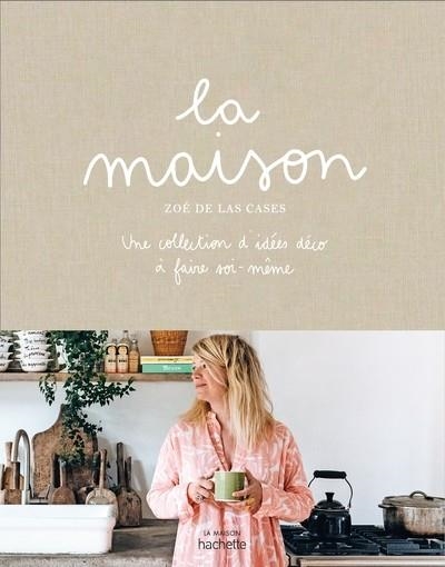 LA MAISON | 9782019459598 | ZOÉ DE LAS CASES