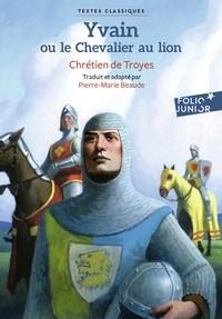 YVAIN OU LE CHEVALIER AU LION | 9782075130745 | CHRÉTIEN DE TROYES