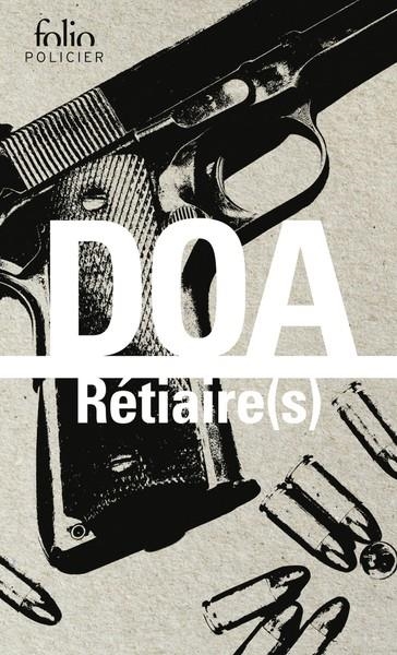 RÉTIAIRE(S) | 9782073044426 | DOA