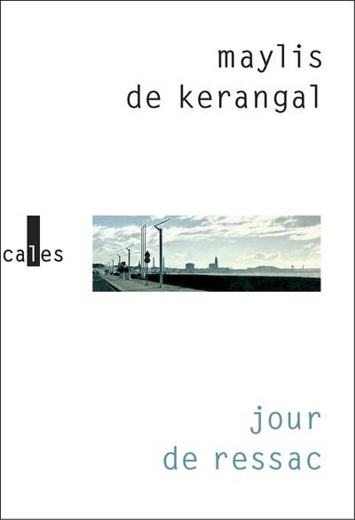 JOUR DE RESSAC | 9782073054975 | KERANGAL, MAYLIS DE