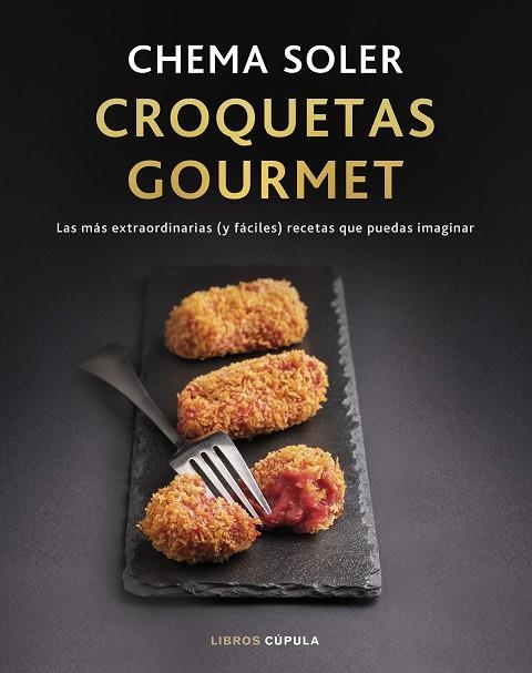 CROQUETAS GOURMET. EDICIÓN TAPA BLANDA | 9788448041816 | SOLER, CHEMA