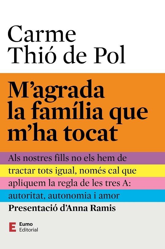 M'AGRADA LA FAMÍLIA QUE M'HA TOCAT | 9788497668453 | THIÓ DE POL, CARME/RAMIS ASSENS, ANNA