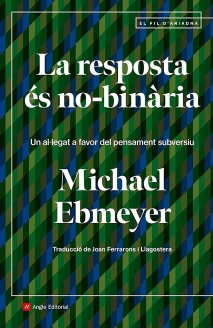 LA RESPOSTA ÉS NO-BINÀRIA | 9788410112438 | EBMEYER, MICHAEL