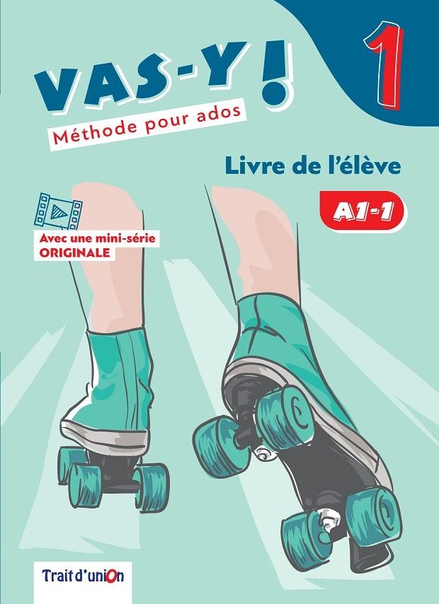 VAS-Y ! 1 LIVRE DE L'ÉLÈVE | 9789606241178 | TRAIT D?UNION (OBRA COLECTIVA)