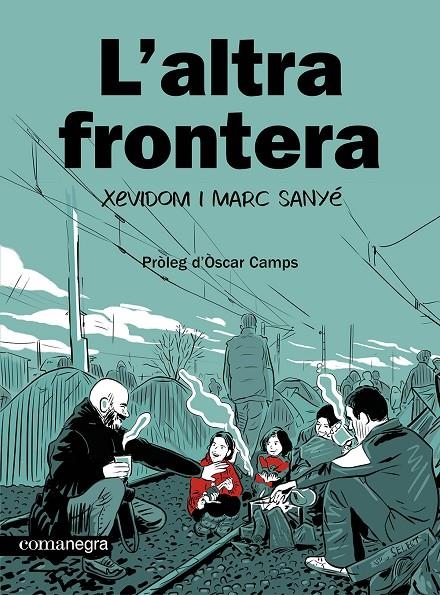 L'ALTRA FRONTERA | 9788410161139 | XEVIDOM/SANYÉ, MARC