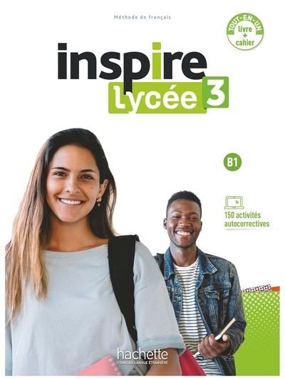 INSPIRE LYCÉE 3 - PACK LIVRE DE L'ÉLÈVE + CAHIER D'ACTIVITÉS (B1) | 9782017270652