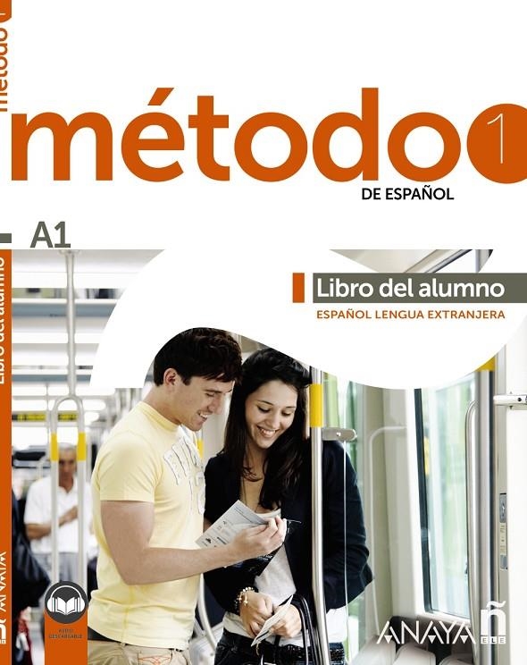 MÉTODO 1 DE ESPAÑOL (A1). LIBRO DEL ALUMNO | 9788414341629 | ROBLES ÁVILA, SARA/CÁRDENAS BERNAL, FRANCISCA/HIERRO MONTOSA, ANTONIO