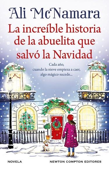 INCREIBLE HISTORIA DE LA ABUELITA QUE SALVO LA NAVIDAD | 9788410080737 | MCNAMARA, ALI