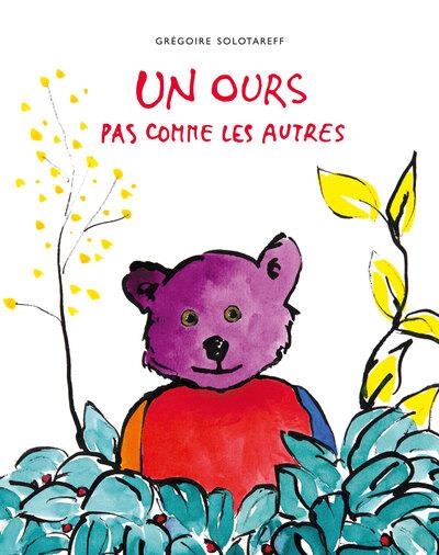 UN OURS PAS COMME LES AUTRES | 9782211335225 | GRÉGOIRE SOLOTAREFF