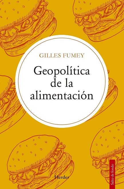 GEOPOLÍTICA DE LA ALIMENTACIÓN | 9788425451898 | FUMEY, GILLES