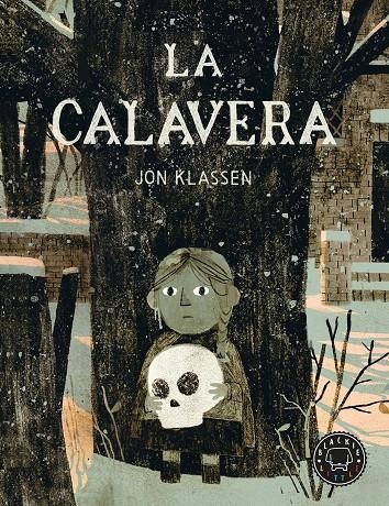 LA CALAVERA | 9788410025868 | KLASSEN, JON