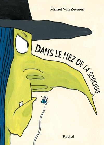 DANS LE NEZ DE LA SORCIÈRE | 9782211236249