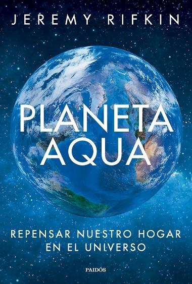 PLANETA AQUA | 9788449342875 | RIFKIN, JEREMY