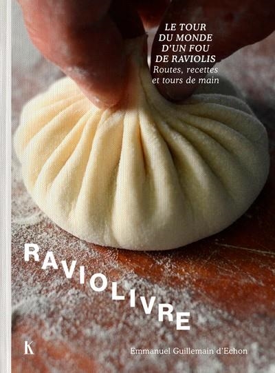 RAVIOLIVRE | 9791091713269 | EMMANUEL GUILLEMAIN D'ECHON