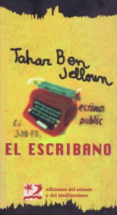 ESCRIBANO EL | 9788487198472 | BEN JELLOUN TAHAR