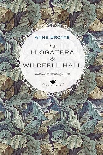 LA LLOGATERA DE WILDFELL HALL | 9788419474223 | BRONTË, ANNE