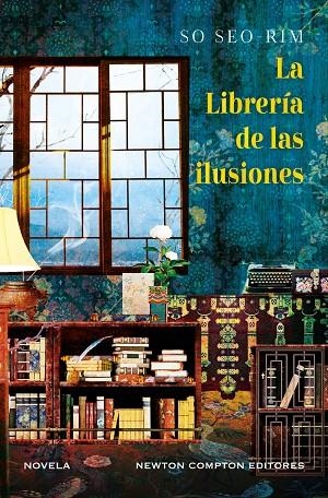 LIBRERIA DE LAS ILUSIONES, LA | 9788410359161 | SO, SEO-RIM