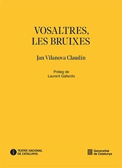 VOSALTRES, LES BRUIXES | 9788410144781 | VILANOVA CLAUDÍN, JAN