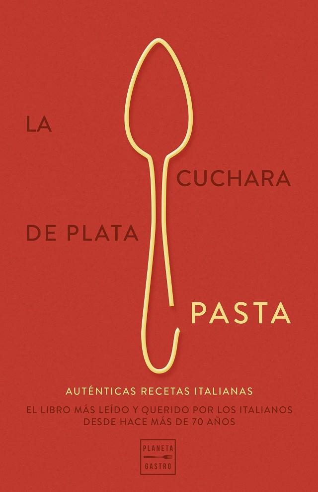 LA CUCHARA DE PLATA: PASTA | 9788408289777 | AA. VV.