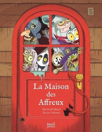 LA MAISON DES AFFREUX | 9791023520200 | MERITXELL MARTI / XAVIER SALOMO