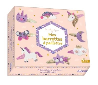 MES BARRETTES À PAILLETTES - COFFRET AVEC ACCESSOIRES | 9782017127673 | COLLECTIF