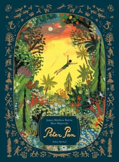 PETER PAN | 9782226476555 | JAMES MATTHEW BARRIE / MARC MAJEWSKI