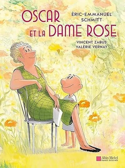 OSCAR ET LA DAME ROSE (BD) | 9782226483799 | ÉRIC-EMMANUEL SCHMITT  / VINCENT ZABUS