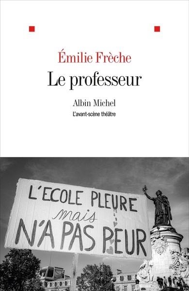 LE PROFESSEUR | 9782226494771 | FRECHE, EMILE