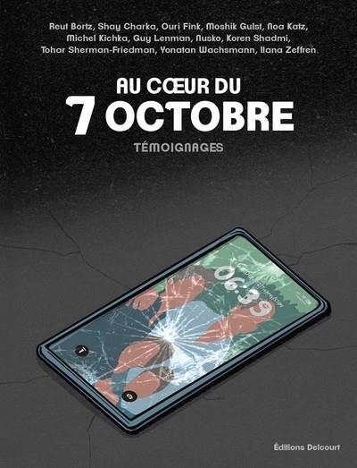 AU COEUR DU 7 OCTOBRE - BD | 9782413085836 | URI FINK. COLLECTIF