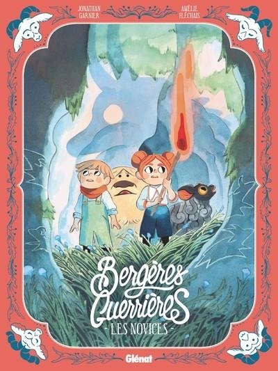 BERGÈRES GUERRIÈRES LES NOVICES | 9782344061763 | JONATHAN GARNIER / AMÉLIE FLÉCHAIS