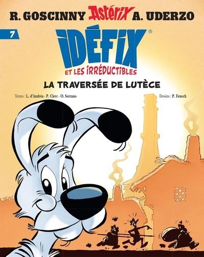 IDÉFIX ET LES IRRÉDUCTIBLES - TOME 7 - LA TRAVERSÉE DE LUTÈCE | 9782864977551 | RENÉ GOSCINNY / ALBERT UDERZO