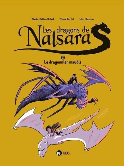 LES DRAGONS DE NALSARA - TOME 5 - LE DRAGONNIER MAUDIT | 9791036333170 | GLEN CHAPRON / MARIE-HÉLÈNE DELVAL