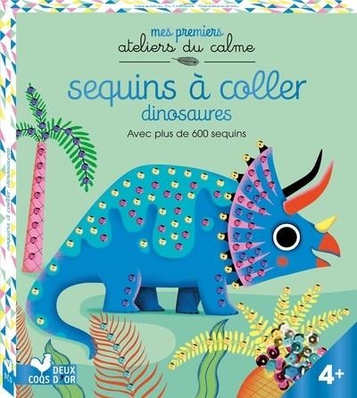 SEQUINS À COLLER DINOSAURES - BOÎTE AVEC ACCESSOIRES | 9782017160526 | GRANDGIRARD, MELANIE