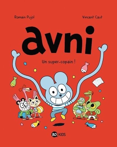 AVNI - TOME 2 - UN SUPER COPAIN ! | 9791036372575 | ROMAIN PUJOL / VINCENT CAUT