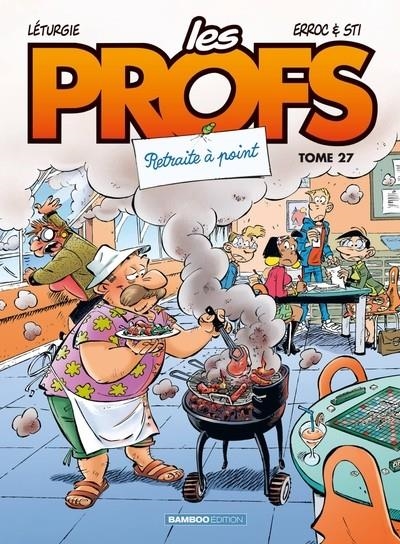 LES PROFS - TOME 27 - RETRAITE À POINT | 9791041103379 | ERROC / STI